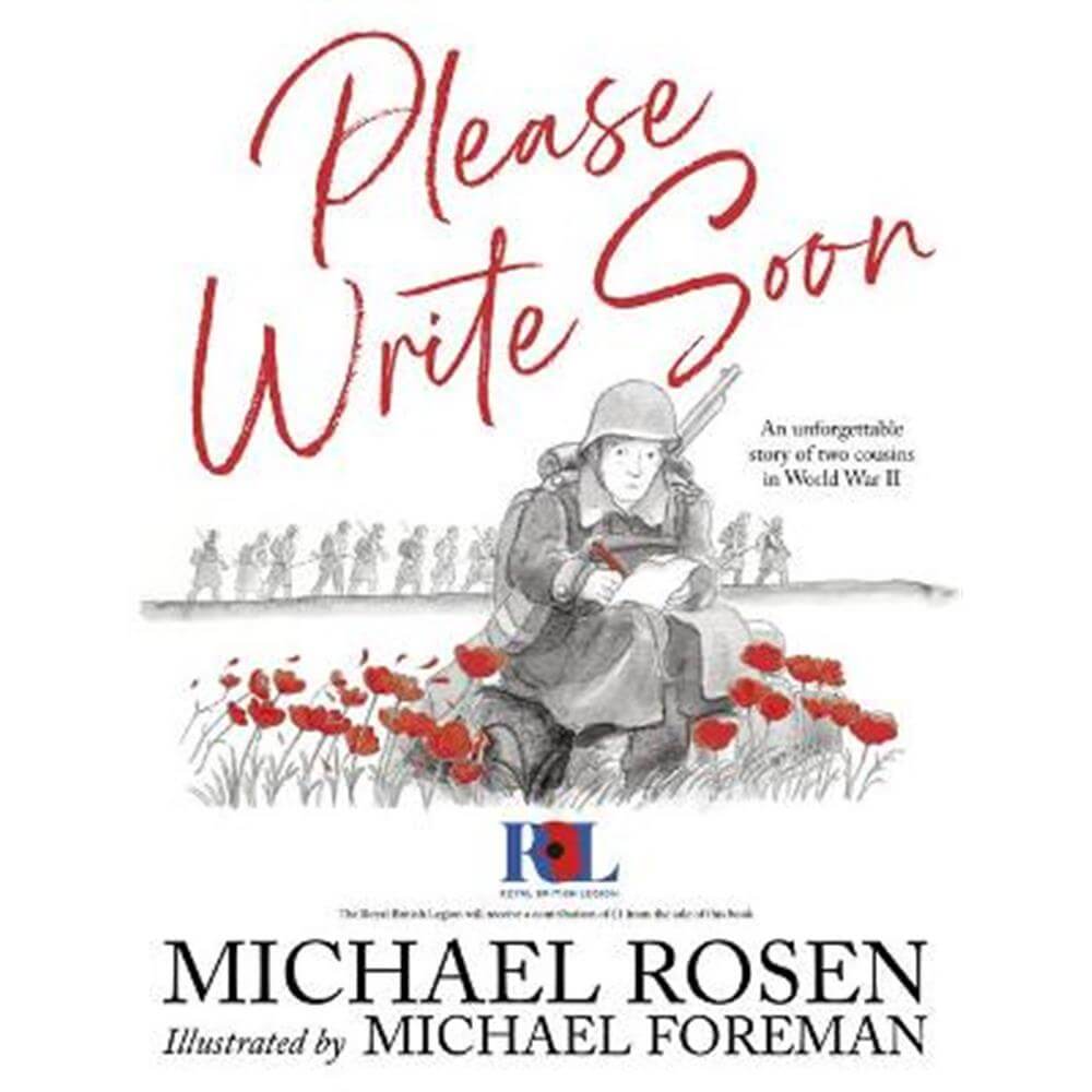 Please Write Soon: The Unforgettable Story of Two Cousins in World War II (Hardback) - Michael Rosen